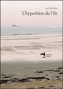 Hypothèse de l'île (L')